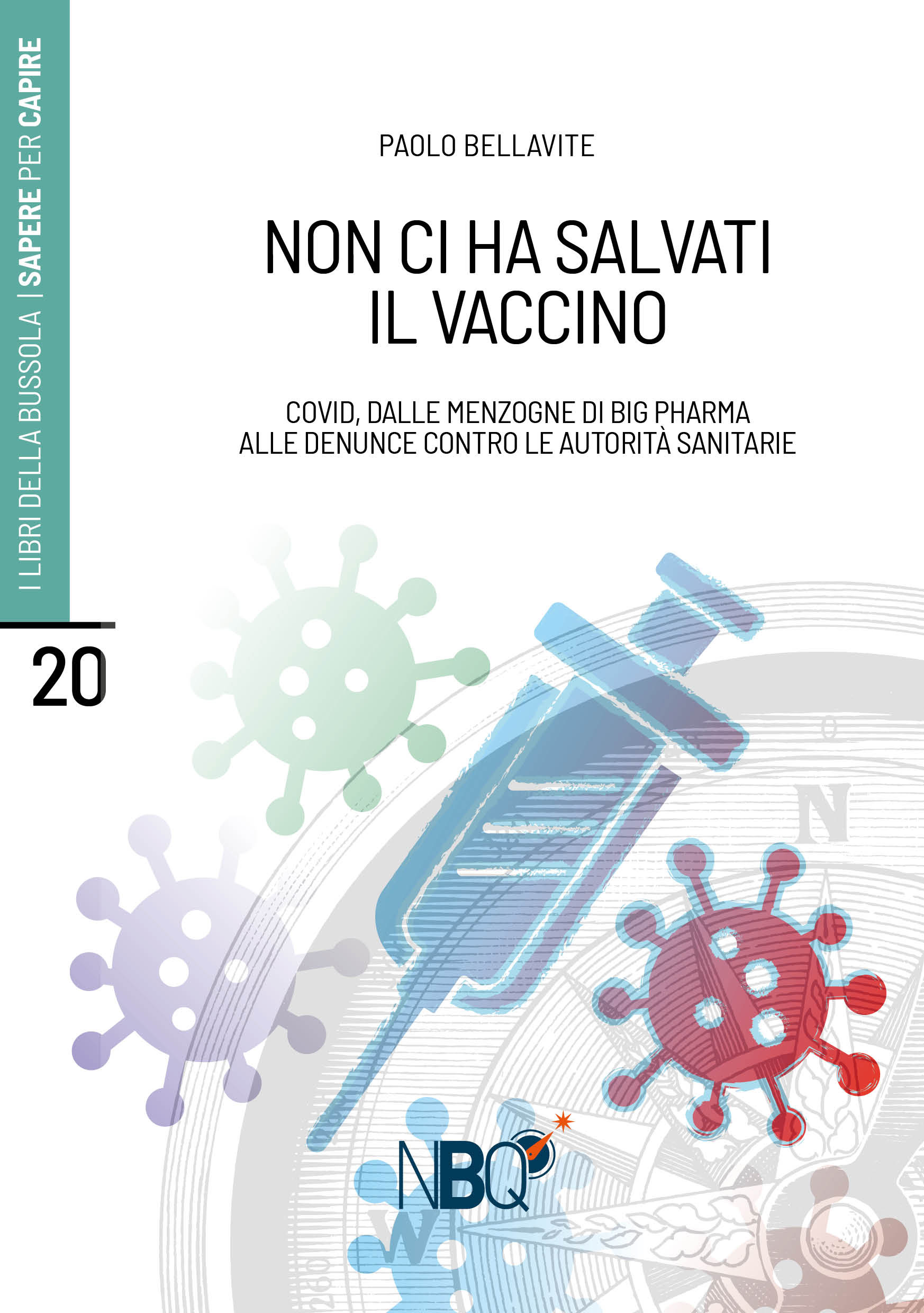 Non ci ha salvati il <i>vaccino</i>